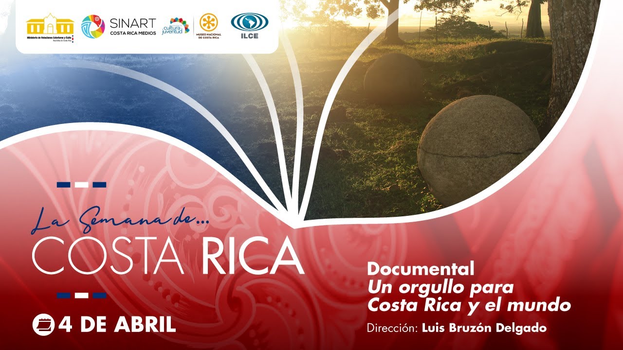 Documental  &ldquo;Un orgullo para Costa Rica y el   mundo&rdquo;