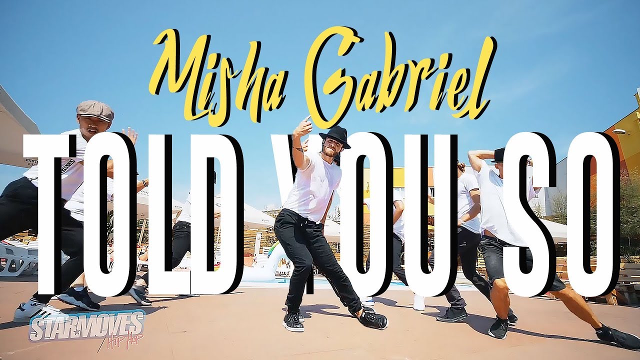 Misha Gabriel I Miguel - Told You So (Dance Video) I Starmoves Hip Hop Choreography