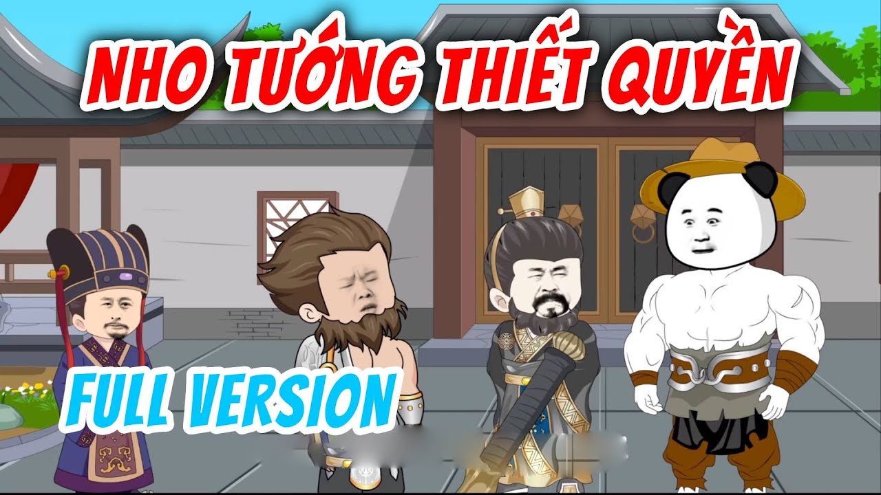 [Full Version] Nho Tướng Thiết Quyền | Hà Nhân Xuyên Không | Chuột Vietsub
