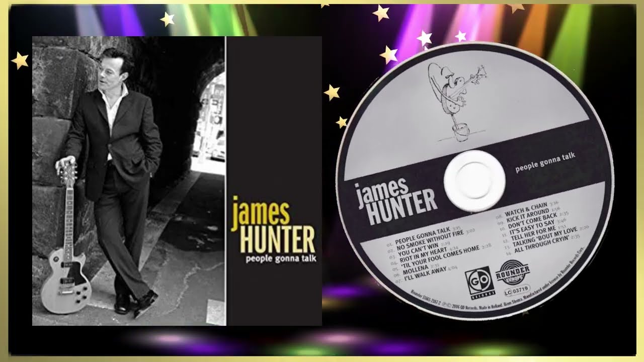 James Hunter - People Gonna Talk  3: 15 - 2004