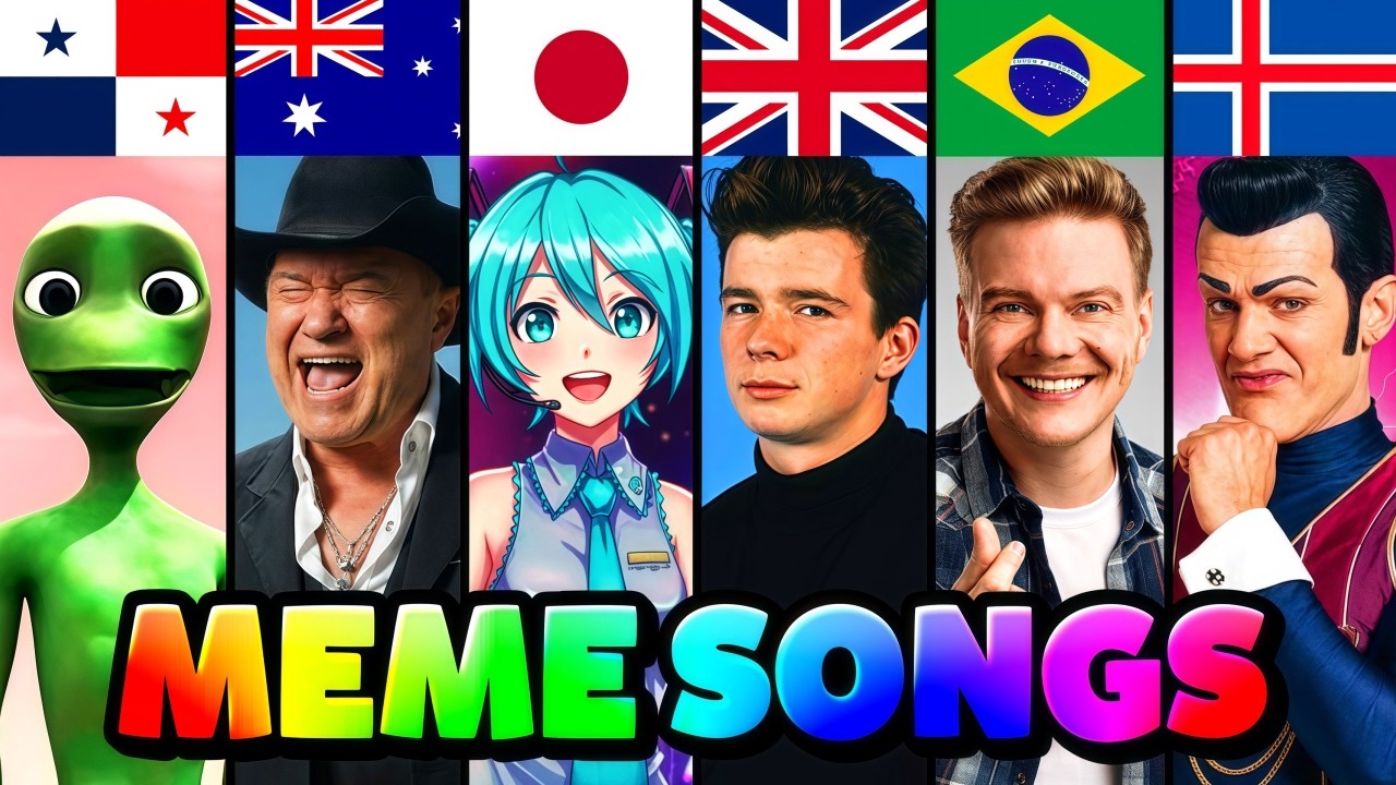 MEME SONGS FROM DIFFERENT COUNTRIES