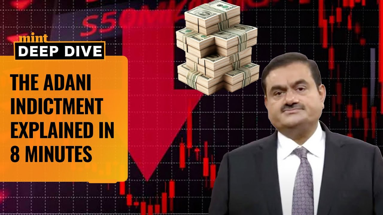 Behind The $250 Million Adani Bribery Case: What REALLY Happened? | Mint Deep Dive