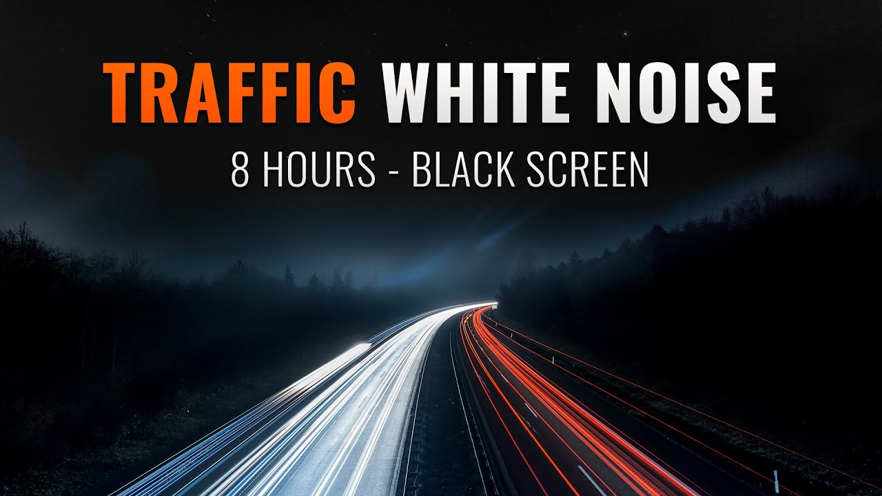 Traffic Sounds | 8 Hours | White Noise for Sleeping, Relaxing & Studying | Black Screen