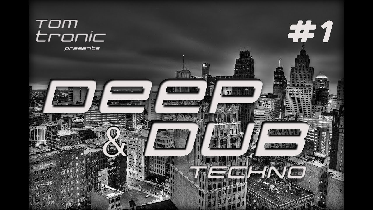 Tom Tronic - Deep & Dub Techno Set #1