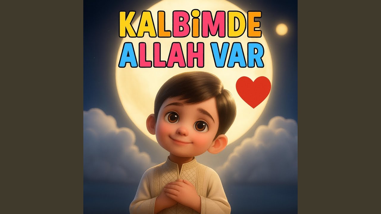 Kalbimde Allah Var