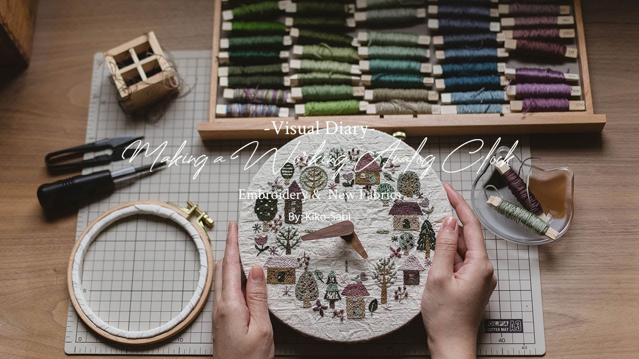 Visual Diary #83 | Making a Cute Embroidery Clock at Home | Slow Stitching