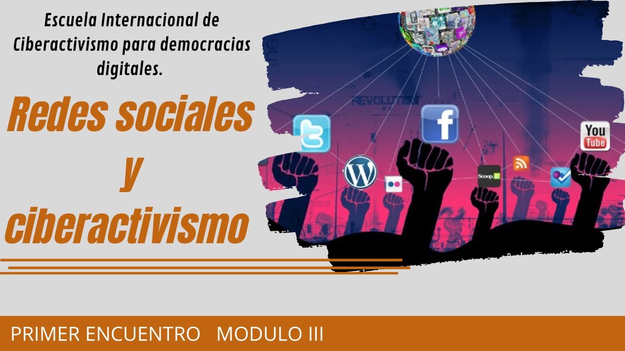 1° Encuentro módulo III | REDES sociales y CIBERACTIVISMO | FUDEPA LATAM 2022