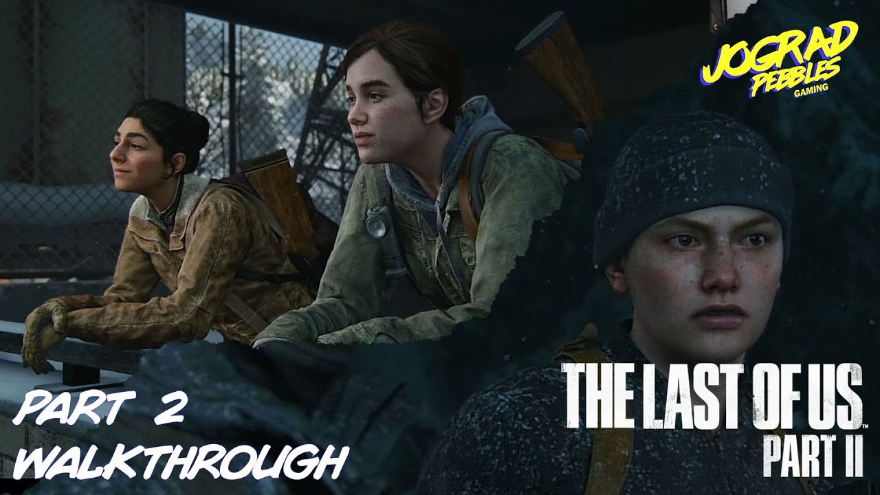 The Last of Us Part II - Part 2 WALKTHROUGH/GAMEPLAY  (Tagalog Commentary)