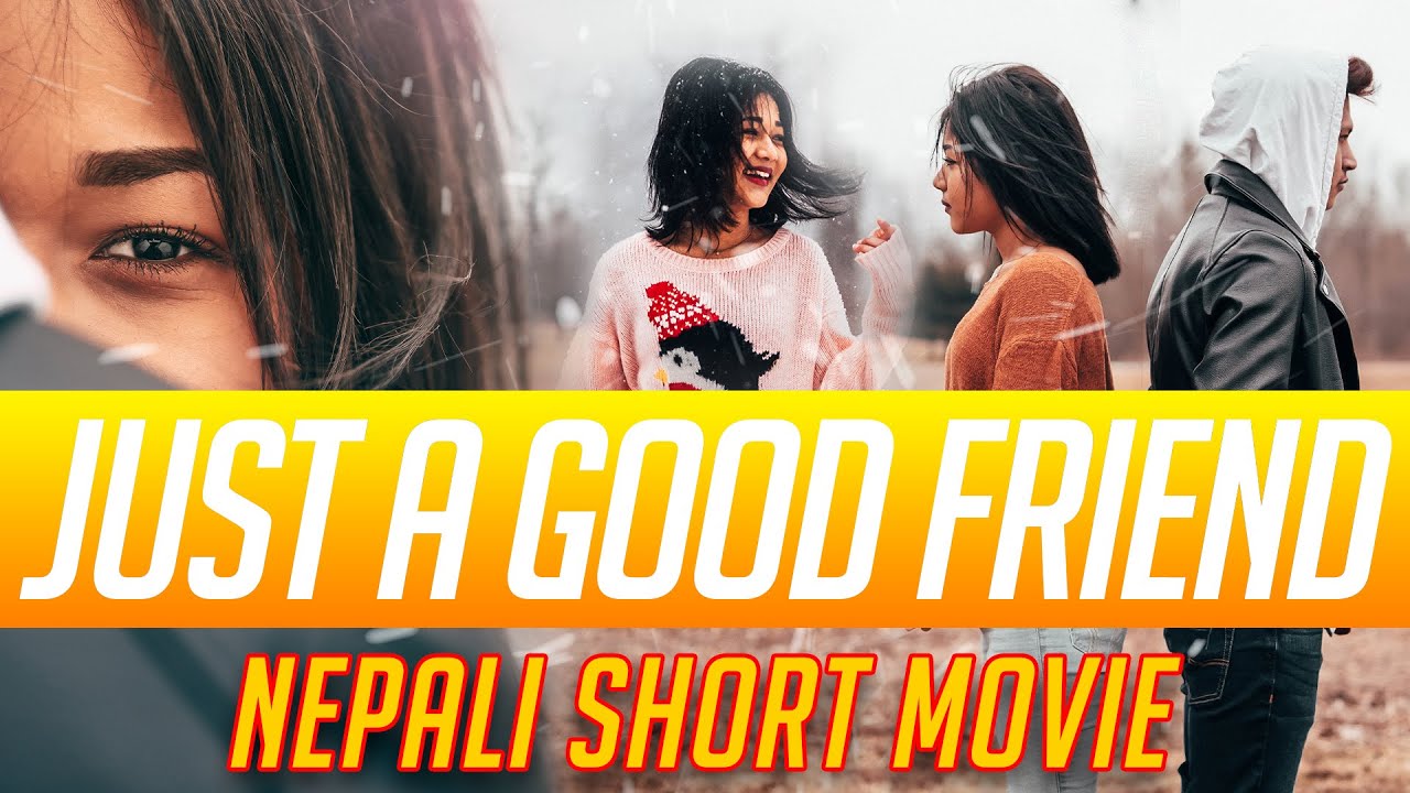 Nepali Short Movie -Just A Good Friend || Ft. Parbati Shankar & Roshan Khawash.