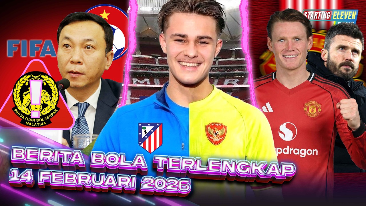 GEGER! DARAH INDO Gabung ATLETICO 😱 VIETNAM Cepuin MALAYSIA Ke FIFA 🤯 MU Fix Kejar MCTOMINAY 😱