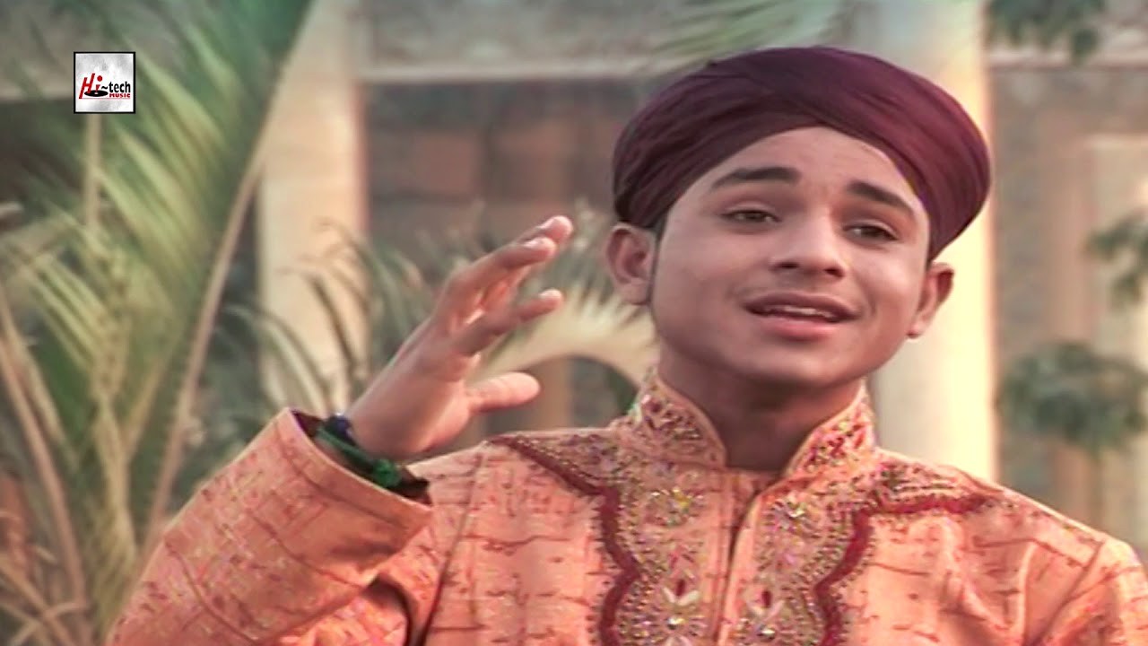 MERE NABI MERI ZINDAGI - MUHAMMAD FARHAN ALI QADRI - OFFICIAL HD VIDEO - HI-TECH ISLAMIC