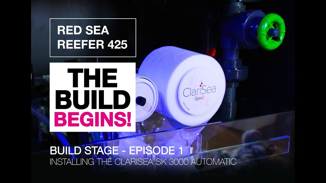 RED SEA REEFER 425 BUILD SERIES - Episode 1 - Installing the Clarisea SK 3000 and custom plumbing