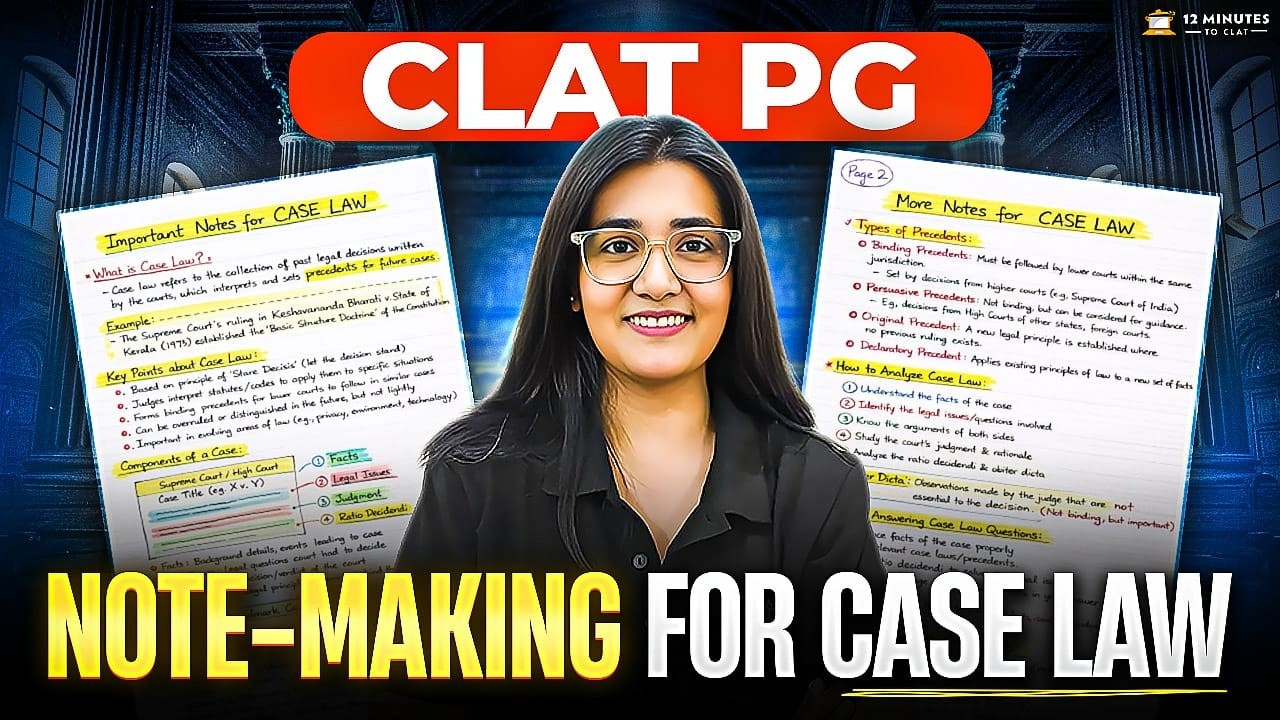 CLAT PG 2027 Case Laws 🛑 How to Make Case Law Notes for CLAT PG 2027?