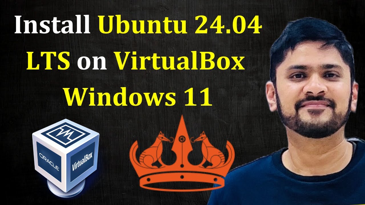 How to Install Ubuntu 24.04 LTS on VirtualBox in Windows 11 | AmitThinks