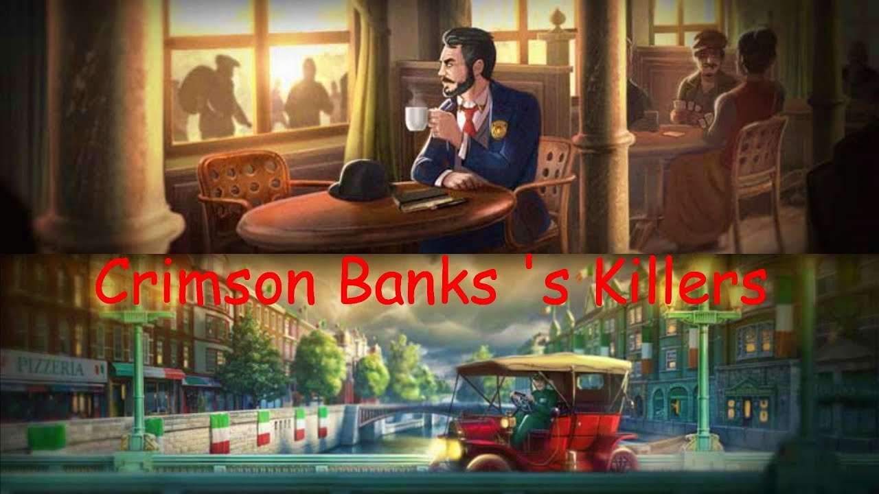 Criminal Case: Mysteries of the Past | Crimson Banks - ARREST KILLERS | Case #31 - Case #36