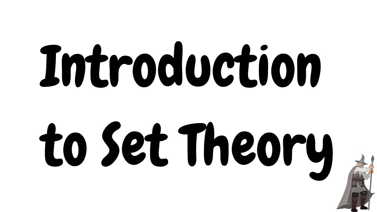 Introduction to Set Theory (Discrete Mathematics)