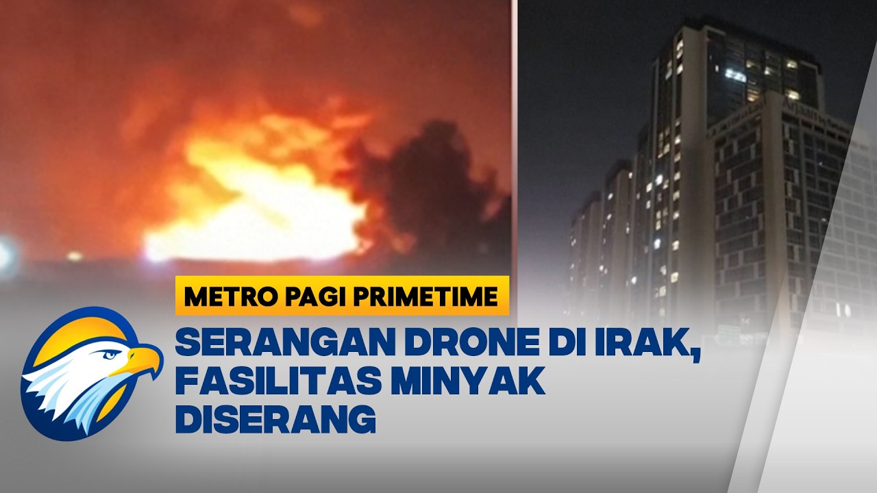 Kilang Minyak dan Bandara di Irak Dihantam Drone - [Metro Pagi Primetime]