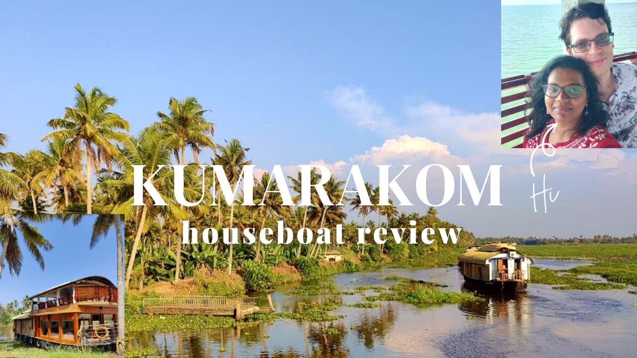 Is Kumarakom houseboat better than Allepey + Price | Tamil