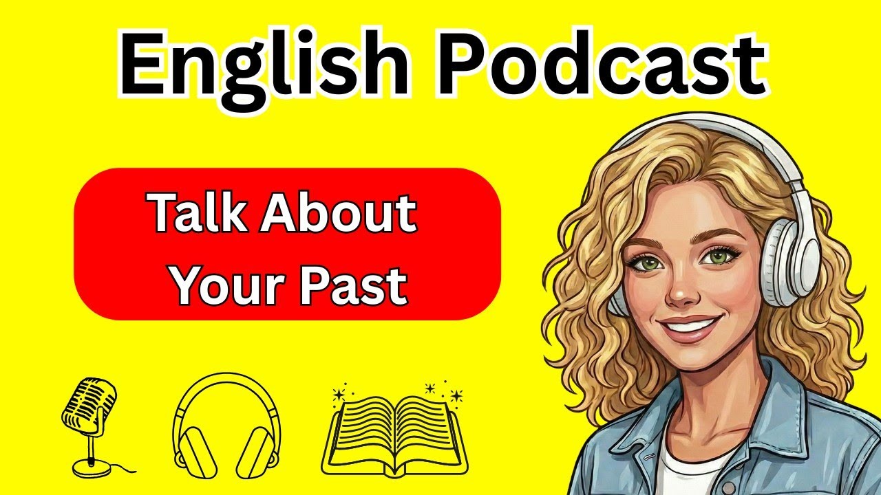 English Listening and Speaking Practice | Past in English | English Podcast