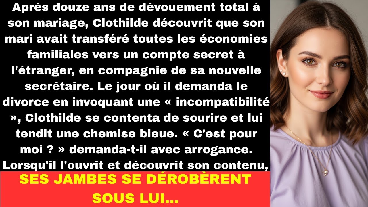 Après douze ans de dévouement total à son mariage, Clothilde découvrit que son mari avait...