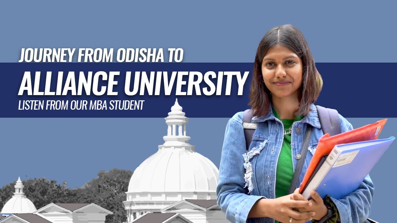 Odisha to Alliance University | MBA | Student Journey