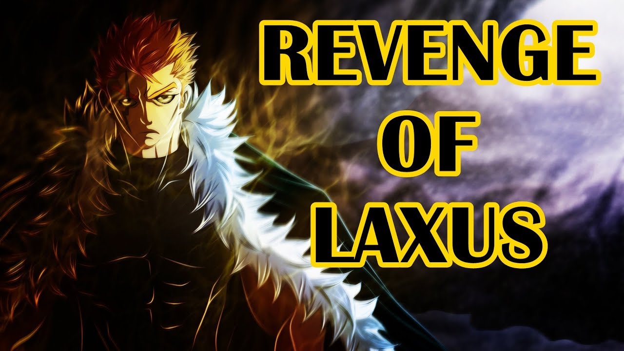 Fairy Tail AMV Revenge of Laxus Dreyar