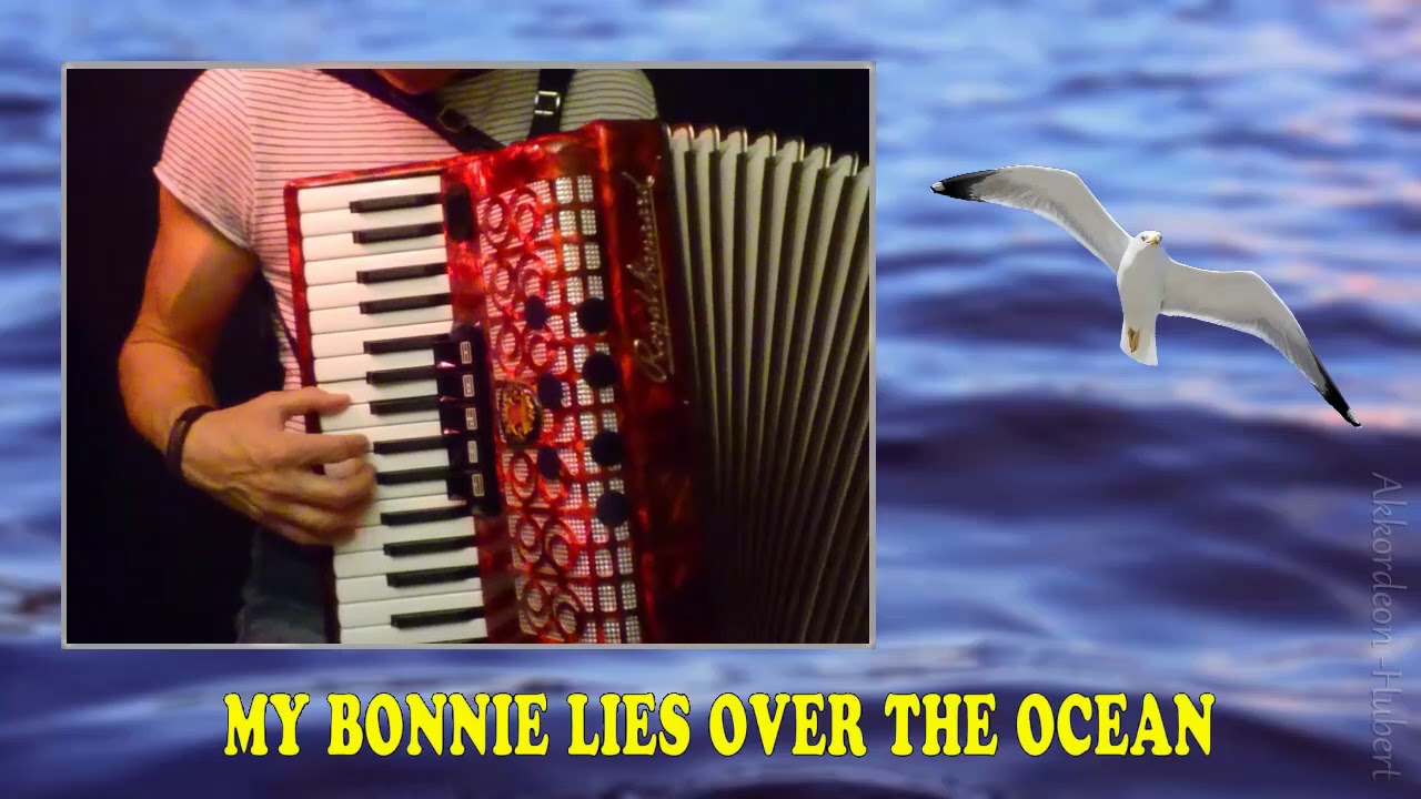 My Bonnie Lies Over The Ocean - Accordion