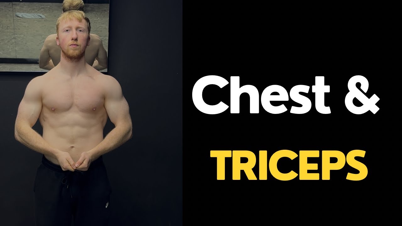 Chest & Triceps Session