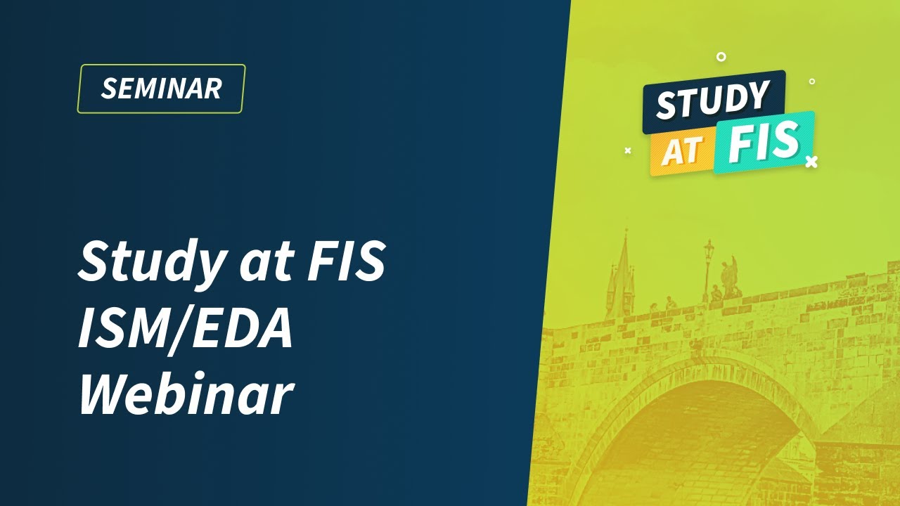 STUDY at FIS - ISM/EDA Webinar