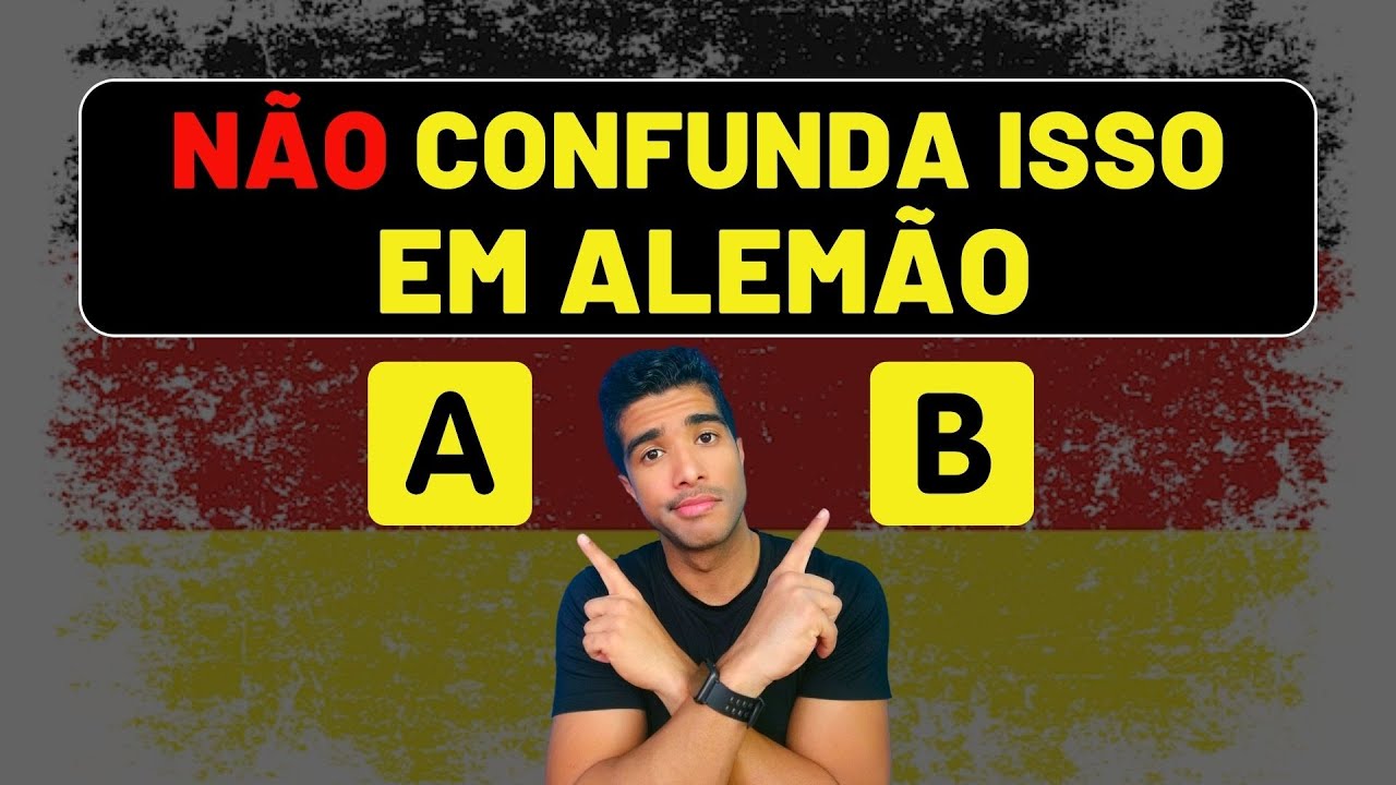 Não confunda isso em alemão