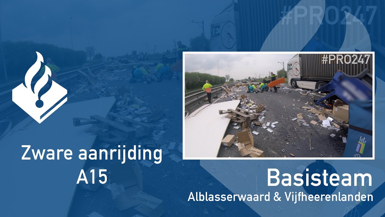 Politie #PRO247 Zware aanrijding A15
