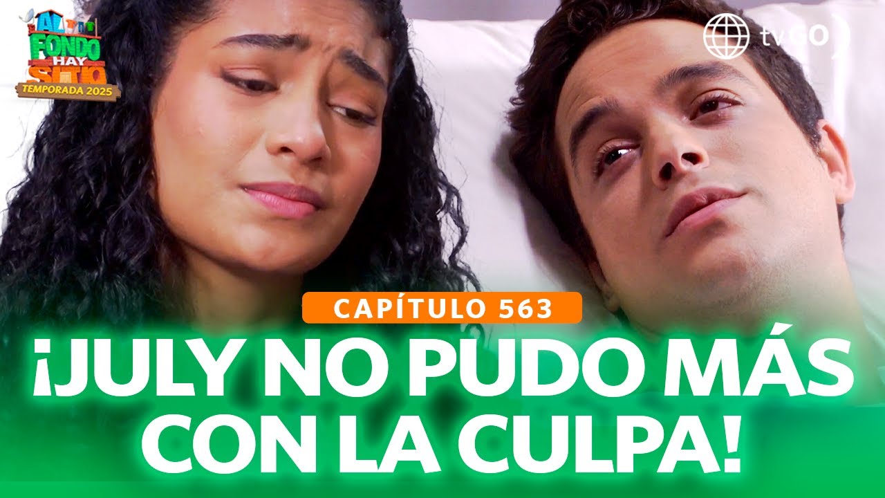 Al Fondo Hay Sitio 12: July se mostró arrepentida y le pidió perdón a Cristóbal (Capítulo n°563)
