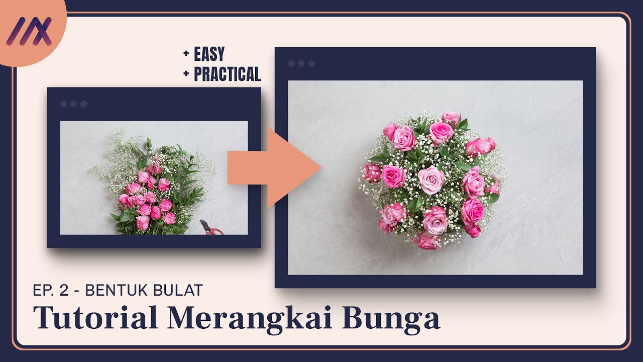 Tutorial Merangkai Bunga Dasar (Bulat) – Flower Fever Ep. 2