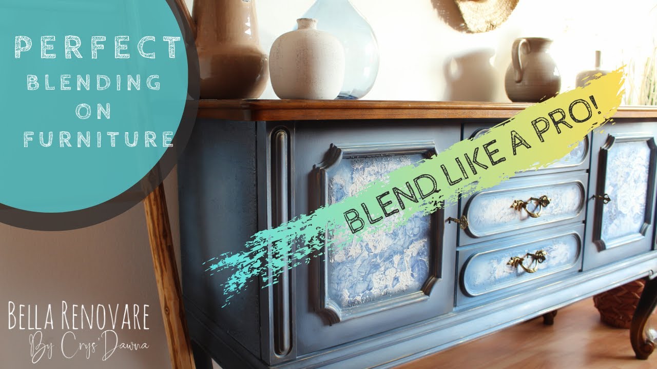Learn The Art of Blending On Furniture