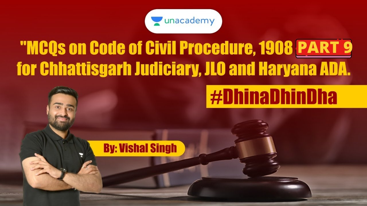 MCQs on Code of Civil Procedure, 1908 (Part: 9) for Chhattisgarh Judiciary, JLO and Haryana ADA.