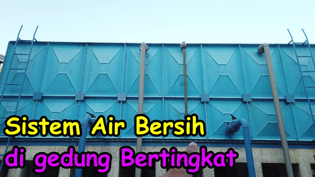 Sistem air bersih di gedung bertingkat
