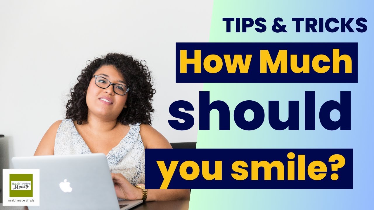 How much should you smile? | Job interview tips and tricks