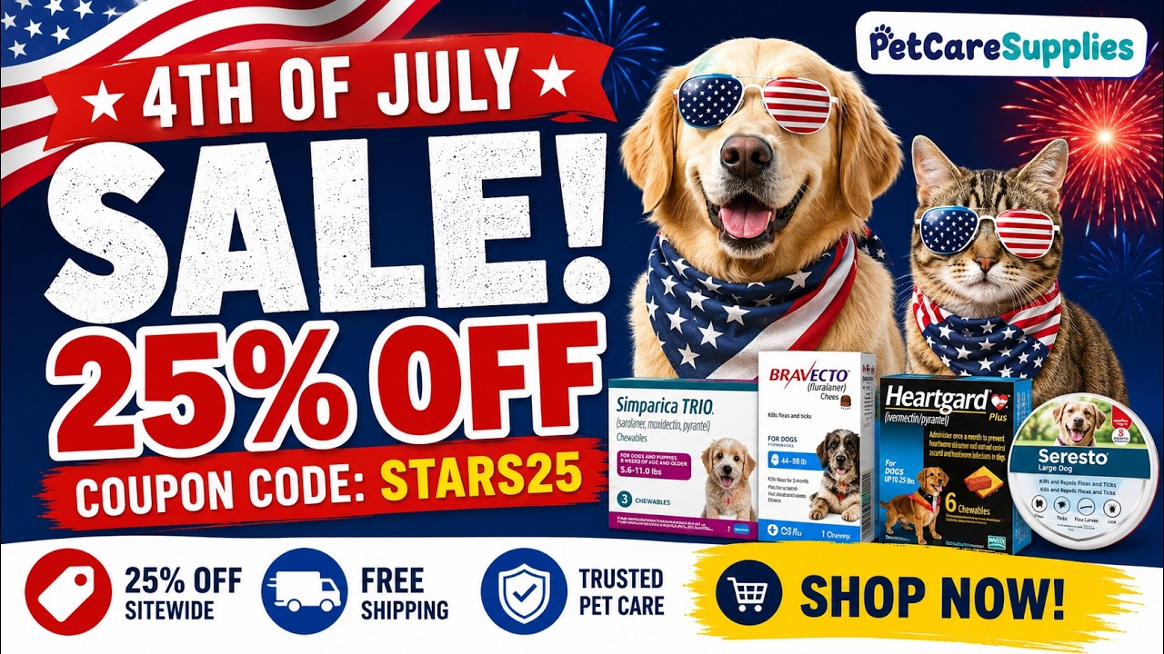 Don't Miss These Independence Day Pet Care Deals | 25% OFF + Free Shipping