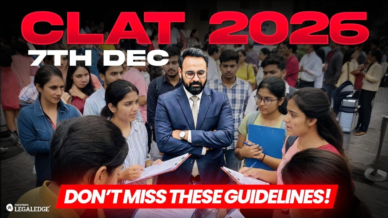 CLAT 2026 - Important Instructions/ Guidelines for the Exam Day! | Kabra sir  | Legal Edge