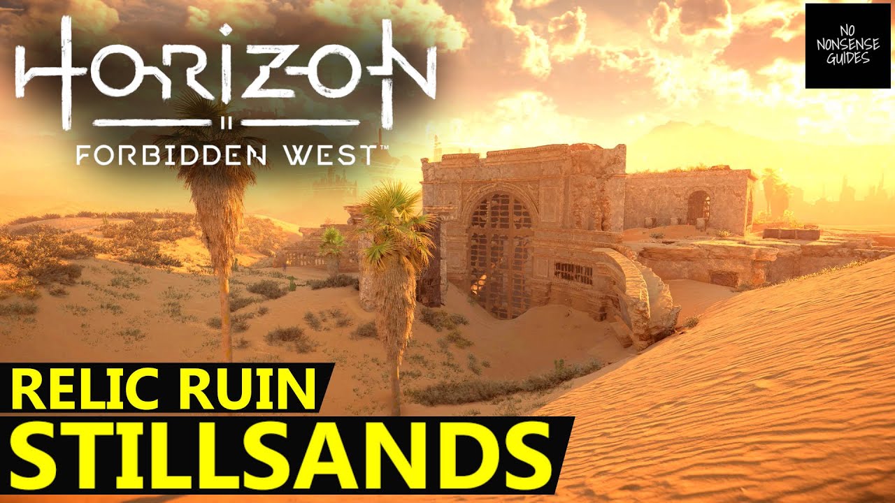 Horizon Forbidden West Stillsands Relic Ruin Walkthrough - How to Get Key