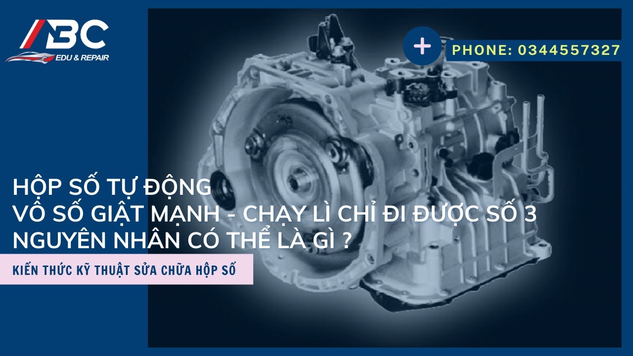 XE Ô TÔ VÀO SỐ BỊ GIẬT XE ĐẠP GA KHÔNG LÊN LỖI SỐ TỰ ĐỘNG