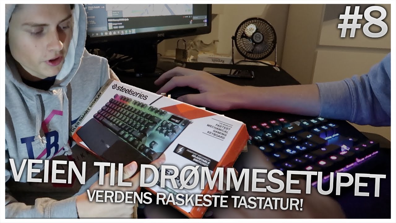 Verdens Raskeste Tastatur! VEIEN TIL DRØMMESETUPET #8