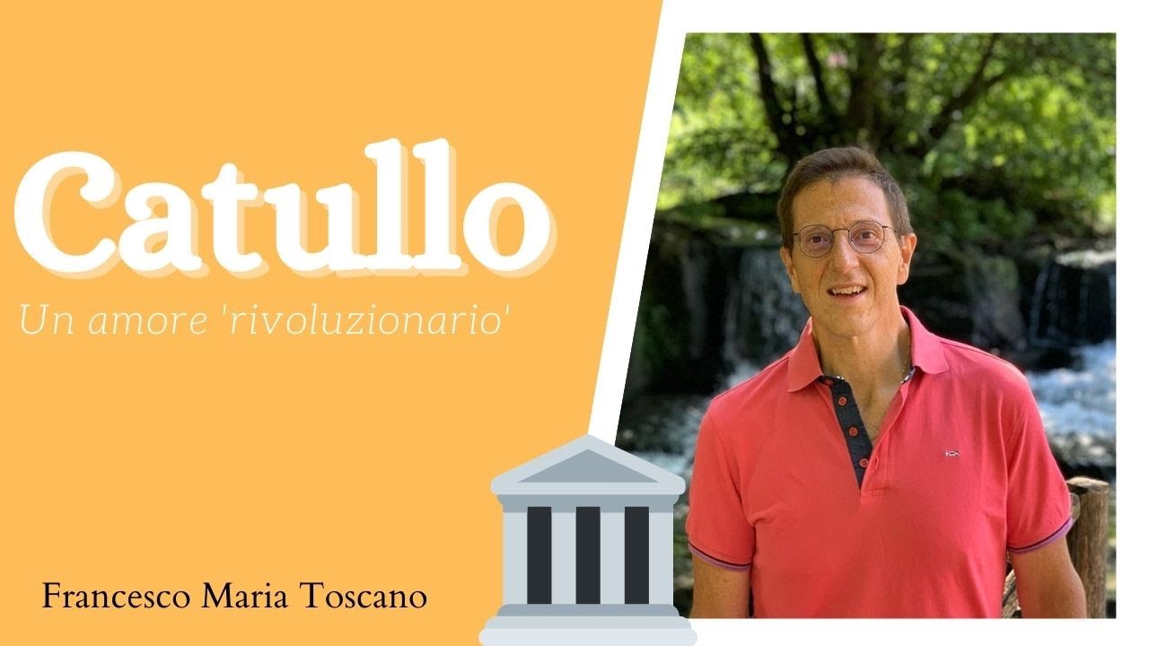 Catullo: un amore 'rivoluzionario'