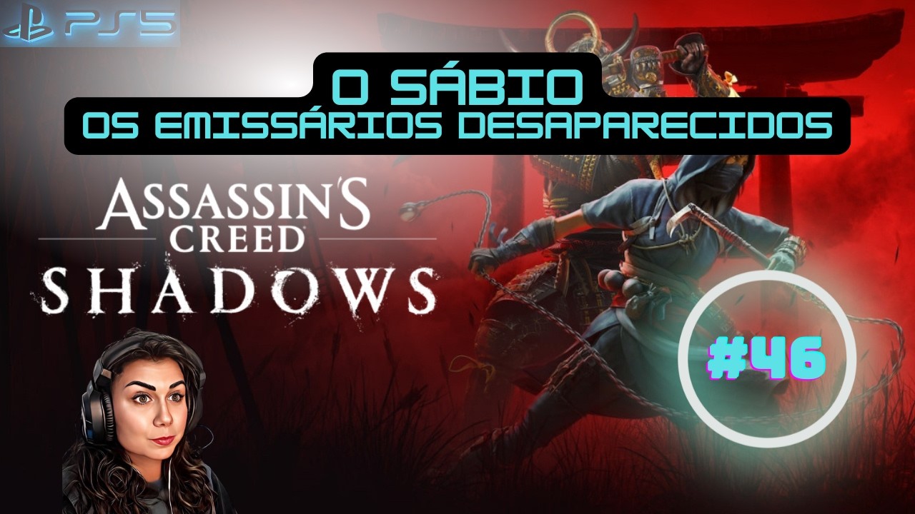 🎮 ASSASSIN'S CREED SHADOWS - O SÁBIO - OS EMISSÁRIOS DESAPARECIDOS  -  PS5 Gameplay 4K - #46