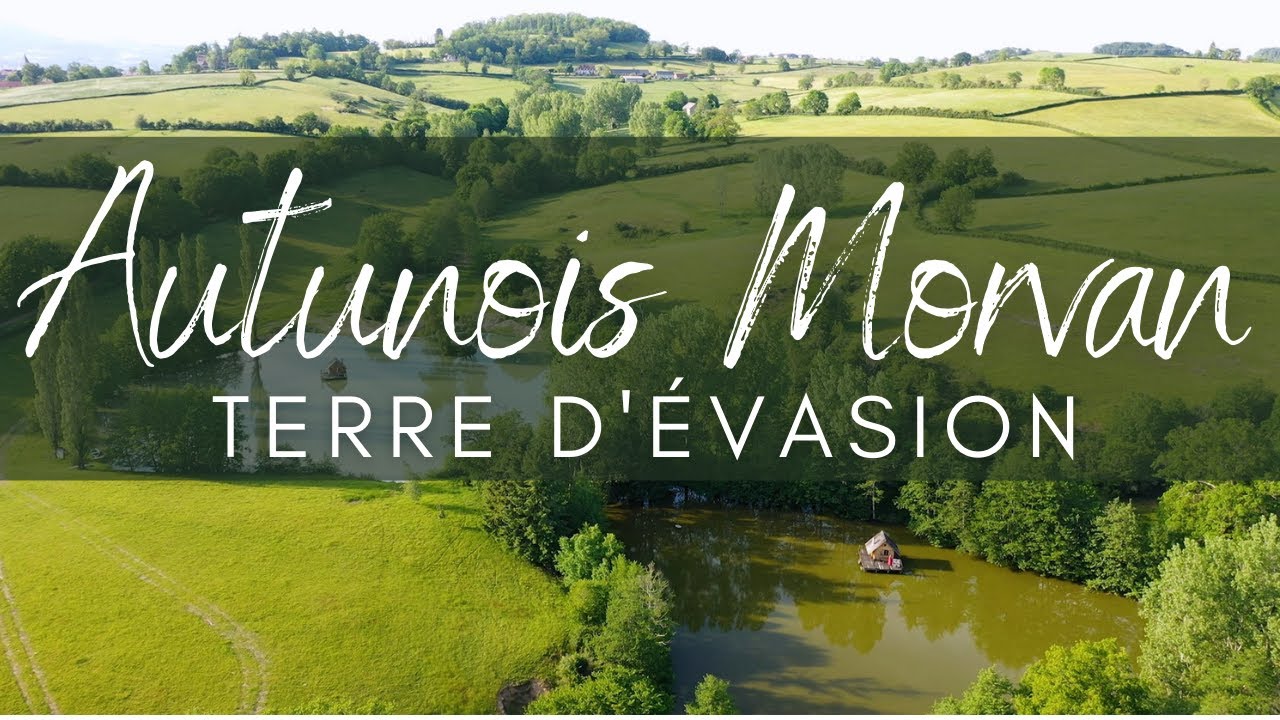 Vivre une aventure en Autunois Morvan