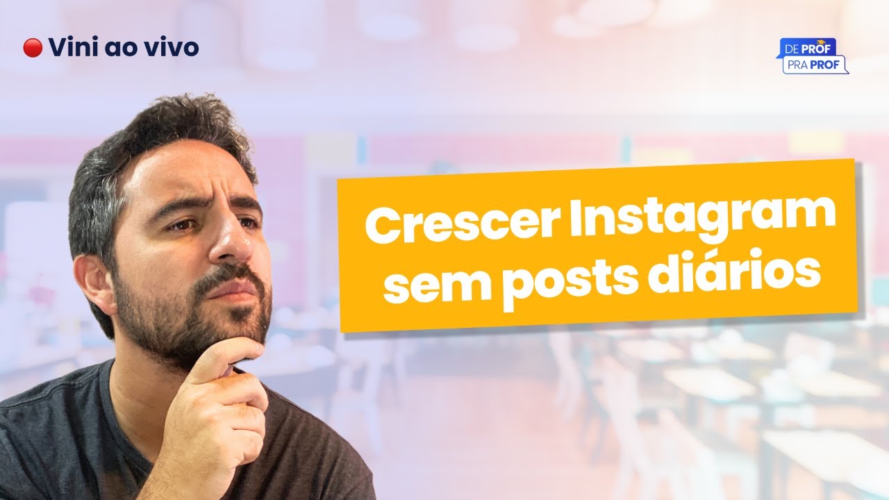 🔴 Vini ao vivo #05 - Instagram sem posts diários - Pré-MAC