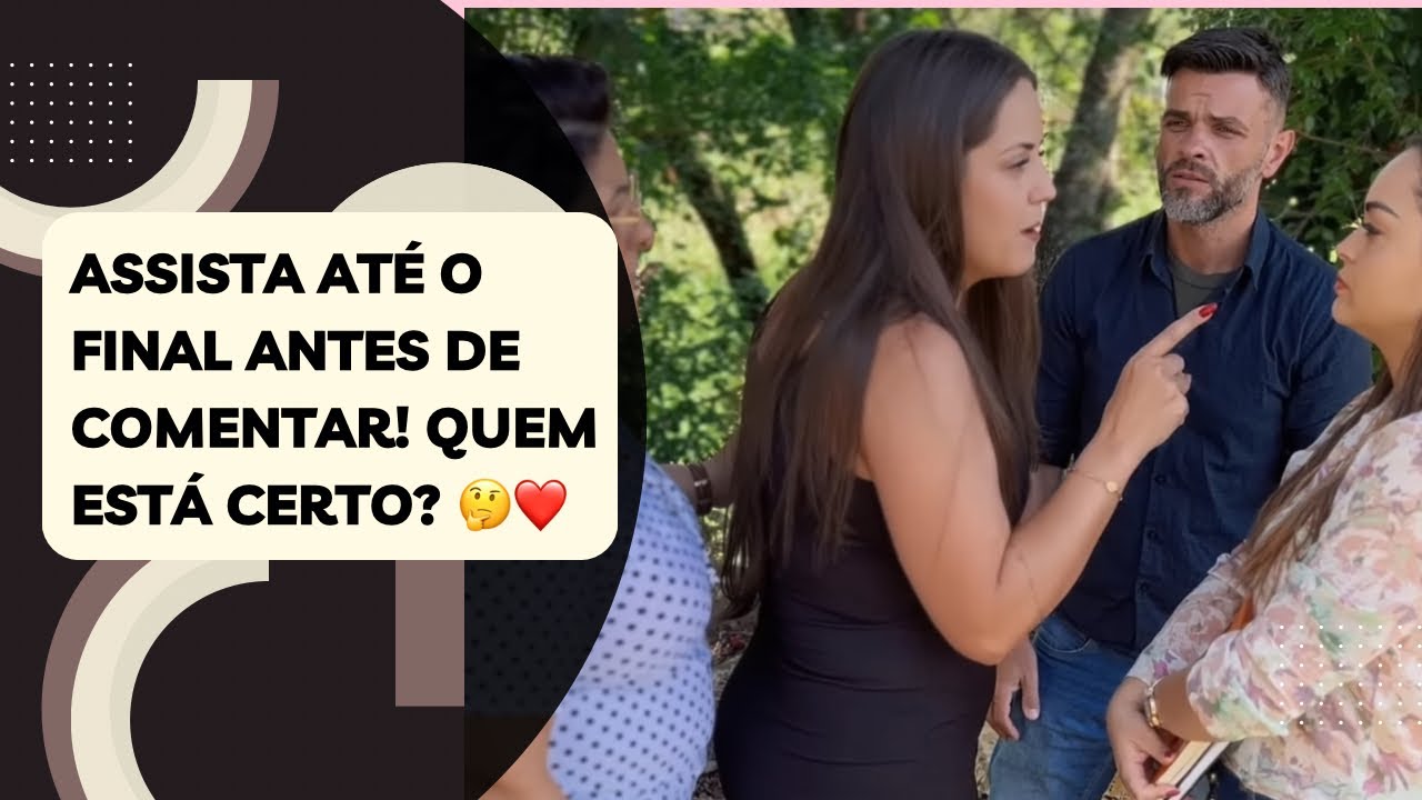 Assista até o final antes de comentar! Quem está certo? 🤔