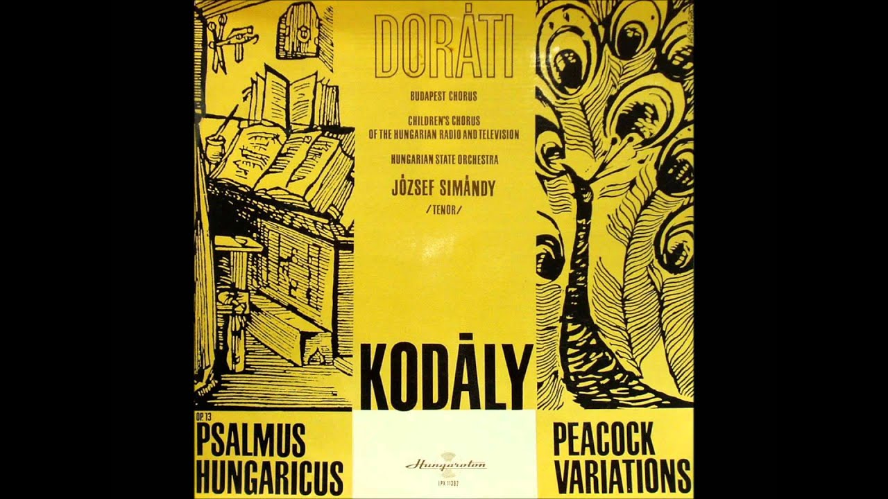 Antal Dor&aacute;ti conducts Zolt&aacute;n Kod&aacute;ly: Peacock Variations (1969 vinyl LP)