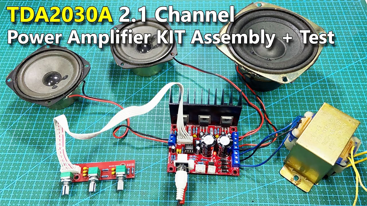 TDA2030A 2.1 Channel Power amplifier Board DIY Kit Assembly and Test