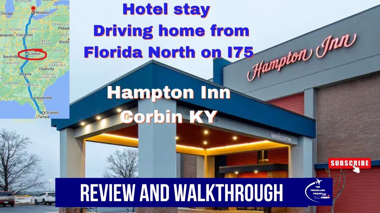 Stay and review at Hampton Inn Corbin KY when driving home from Florida/ North on I75.